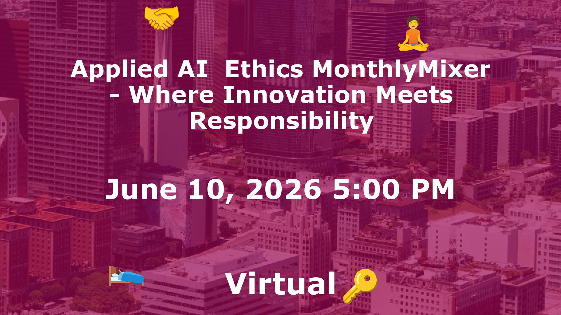 Applied AI  Ethics MonthlyMixer - Where Innovation Meets Responsibility event image
